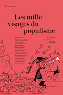 Mille visages du populisme (Les)